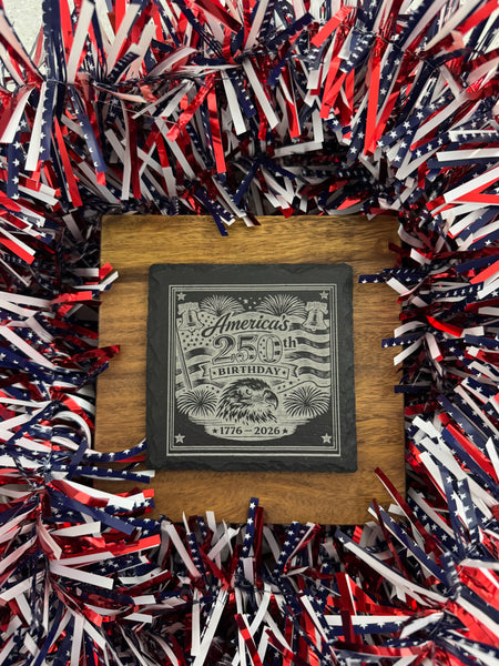 America's 250th Birthday Engraved Slate Coaster
